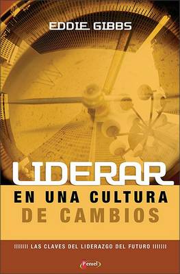 Book cover for Liderar en una Cultura de Cambios