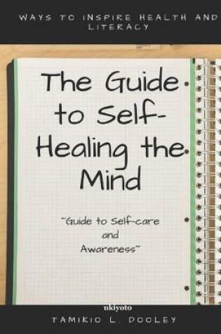 Cover of Guide to Self Healing the Mind