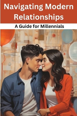 Book cover for Navigating Modern Relationships