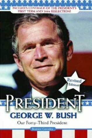 Cover of President George W. Bush