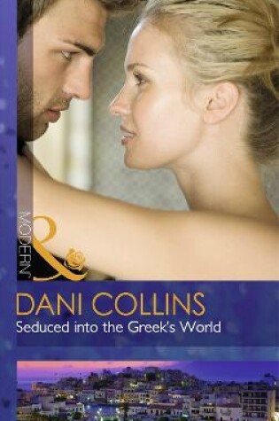 Cover of Seduced Into The Greek's World