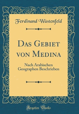 Book cover for Das Gebiet Von Medina