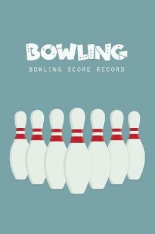 Cover of Bowling Score Record