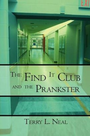 Cover of The Find It Club and the Prankster