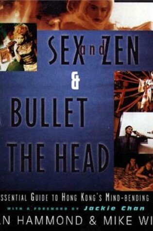 Cover of Sex and Zen and a Bullet in the Head