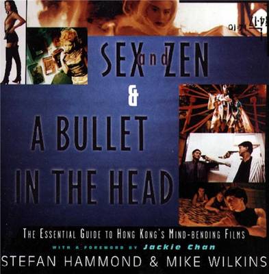 Book cover for Sex and Zen and a Bullet in the Head