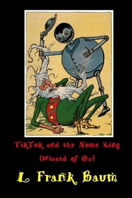 Book cover for Tiktok and the Nome King (Wizard of Oz)