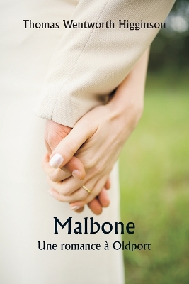 Book cover for Malbone Une romance � Oldport