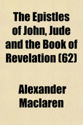 Cover of The Epistles of John, Jude and the Book of Revelation (62)