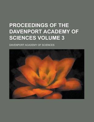 Book cover for Proceedings of the Davenport Academy of Sciences Volume 3