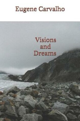 Cover of Visions and Dreams