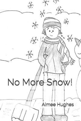 Book cover for No More Snow!