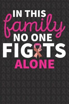 Book cover for In This Family No One Fights Alone