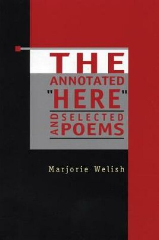 Cover of The Annotated "Here" and Selected Poems