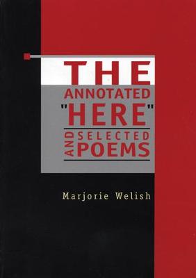 Book cover for The Annotated "Here" and Selected Poems