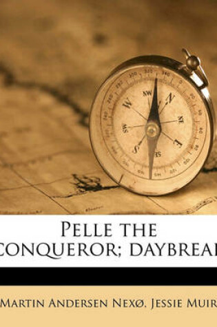 Cover of Pelle the Conqueror; Daybreak