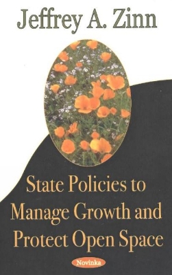 Book cover for State Policies to Manage Growth & Protect Open Space