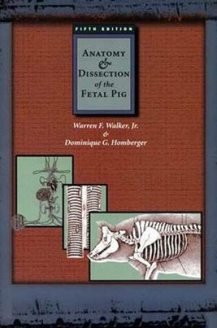 Cover of Anatomy and Dissection of the Fetal Pig