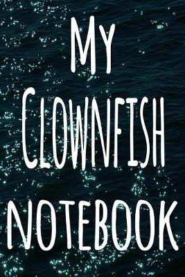 Book cover for My Clownfish Notebook