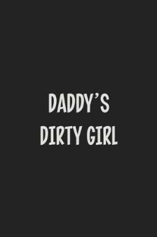 Cover of Daddy's Dirty Girl