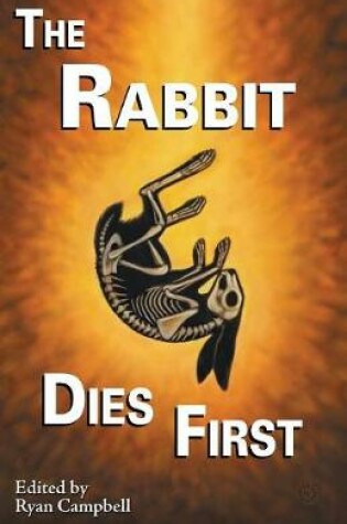 Cover of The Rabbit Dies First