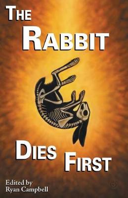 Book cover for The Rabbit Dies First