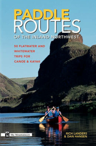 Cover of Paddle Routes of the Inland Northwest