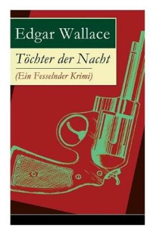 Cover of T�chter der Nacht (Ein Fesselnder Krimi)