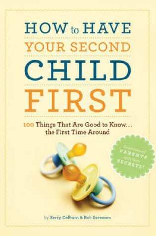 Cover of How to Have Second Child First