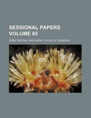 Book cover for Sessional Papers Volume 65