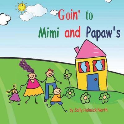 Book cover for Goin' to Mimi and Papaw's!