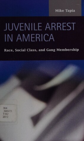 Cover of Juvenile Arrest in America