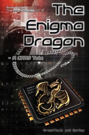 Cover of The Enigma Dragon - A CATS Tale