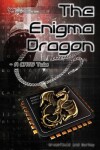 Book cover for The Enigma Dragon - A CATS Tale