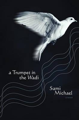 Book cover for Trumpet in the Wadi, A