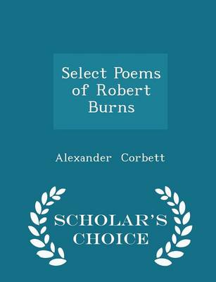 Book cover for Select Poems of Robert Burns - Scholar's Choice Edition