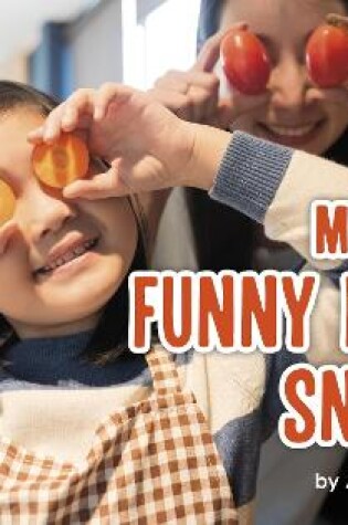 Cover of Make a Funny Face Snack