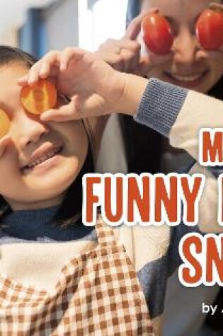 Cover of Make a Funny Face Snack