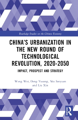 Cover of China’s Urbanization in the New Round of Technological Revolution, 2020-2050