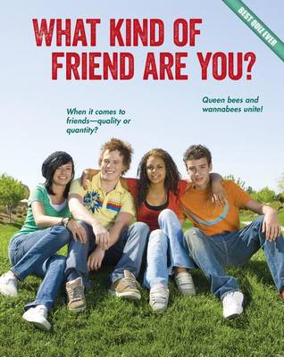 Book cover for What Kind of Friend Are You?