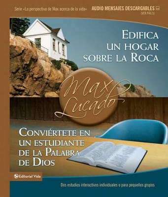 Cover of Edifica Un Hogar Sobre La Roca / Conviertete En Un Estudiante de La Palabra de Dios