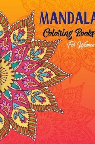 Cover of Mandala Coloring Books For Women