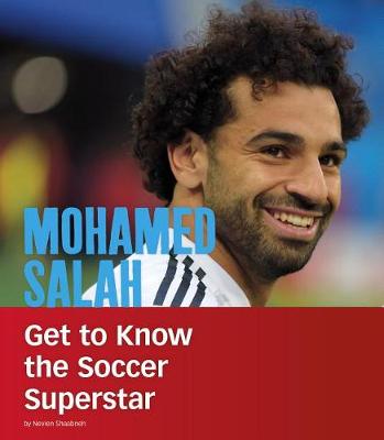 Book cover for Mohamed Salah: Get to Know the Soccer Superstar (People You Should Know)