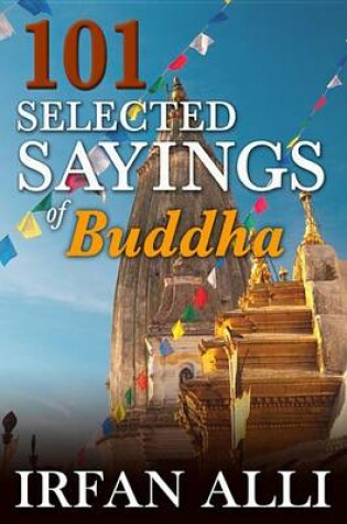 Cover of 101 Selected Sayings of Buddha