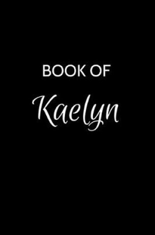 Cover of Book of Kaelyn