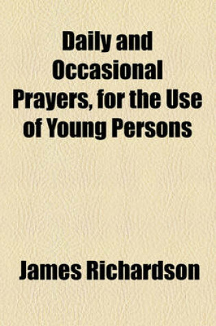 Cover of Daily and Occasional Prayers, for the Use of Young Persons