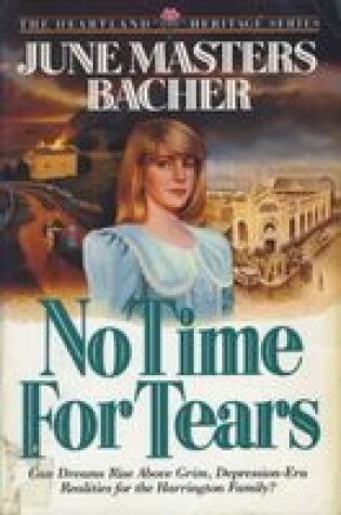 Cover of No Time for Tears Masters Bacher June