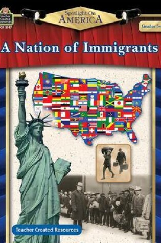 Cover of A Nation of Immigrants Grade 5-8