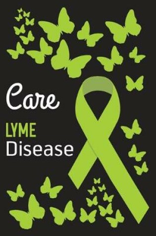 Cover of Care Lyme Disease