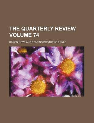 Book cover for The Quarterly Review Volume 74